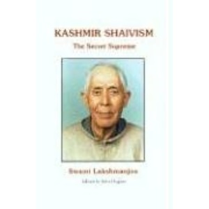 Kashmir Shaivism: The Secret Supreme