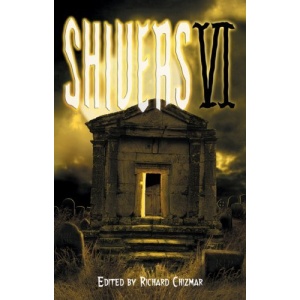 Shivers VI