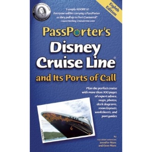 PassPorter's Disney Cruise Line and Its Ports of Call (Passporter's Disney Cruise Line & Its Ports of Call)