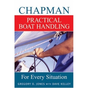 Chapman Practical Boat Handling: For Every Situation (Chapman)