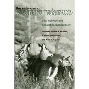 The Science of Overabundance: Deer Ecology and Population Management