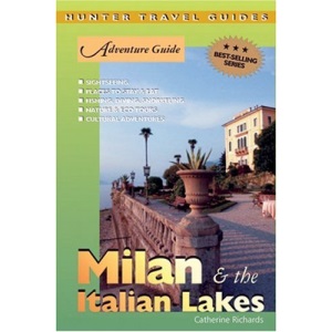 Adventure Guide to Milan and the Italian Lakes (Adventure Guide S.)