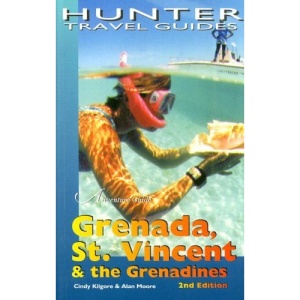 Adventure Guide to Grenada, St. Vincent and the Grenadines (Adventure Guide S.)