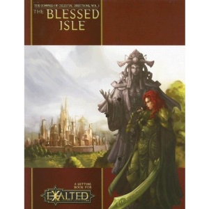 Celestial Directions 1: Blessed Isle (Exalted): Blessed Isle No. 1
