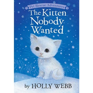 Kitten Nobody Wanted (Pet Rescue Adventures)