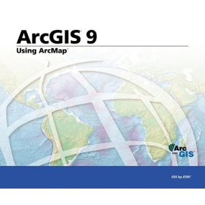 Using ArcMap: ArcGIS 9
