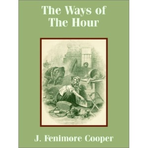 Ways of The Hour, The
