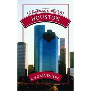Marmac Guide to Houston & Galveston (Marmac Guides)
