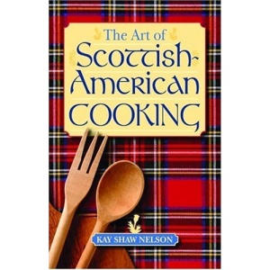 The Art of Scottish-American Cooking