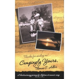 Campingly Yours: A Heartwarming Journey of a Lifetime at Summer Camp