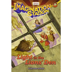 Light in the Lions' Den: 19 (Imagination Station Books)