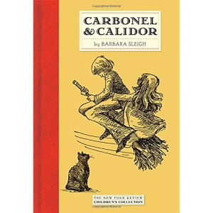 Carbonel and Calidor: Being the Further Adventures of a Royal Cat (New York Review Children's Collection)