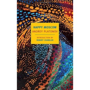 Happy Moscow (New York Review of Books Classics)