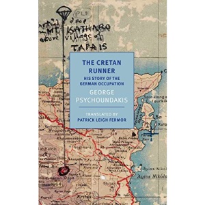 The Cretan Runner: His Story of the German Occupation