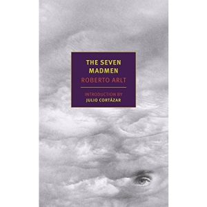 The Seven Madmen (New York Review Books Classics)
