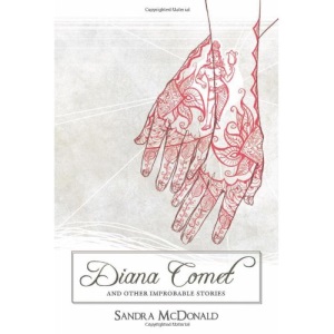 Diana Comet and Other Improbable Stories