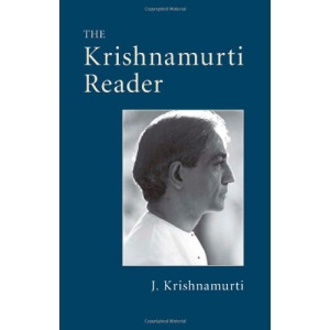 The Krishnamurti Reader