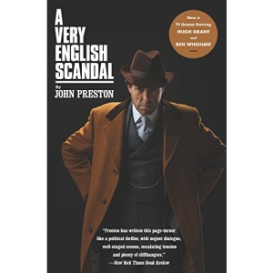 A Very English Scandal: Sex, Lies and a Murder Plot at the Heart of Establishment