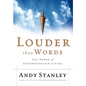 Louder Than Words: The Power of Uncompromised Living