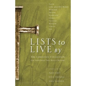 Lists to Live By: The Christian Collection: For Everything That Really Matters (Gray, Alice)