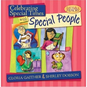 Celebrating Special Times with Special People (Let's Make a Memory)