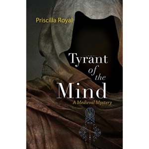 Tyrant of the Mind: A Medieval Mystery: 2 (Medieval Mysteries)