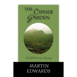 The Cipher Garden: A Lake District Mystery