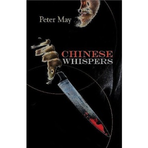 Chinese Whispers: A China Thriller (China Thrillers)