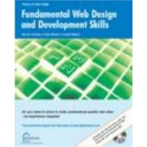 Fundamental Web Design and Development Skills (Tools of the Trade)
