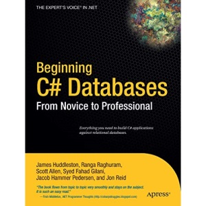 C# Databases: From Novice to Professional