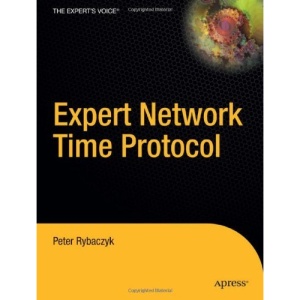 Expert Network Time Protocol: An Experience in Time with NTP (Expert's Voice)