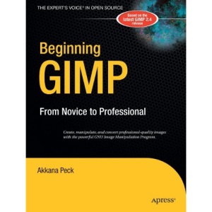 Beginning GIMP: From Novice to Professional (Beginning from Novice to Professional)