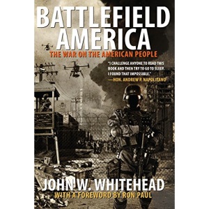 Battlefield America: The War on the American People