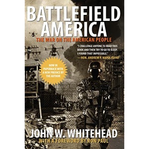 Battlefield America: The War On The American People