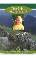 The Irish Americans (Welcome to America)