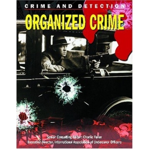 Organized Crime (Crime and Detection S.)