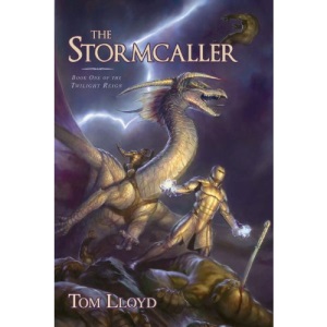 Stormcaller: Book One of the Twlight Reign (Twilight Reign)