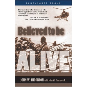 Believed to Be Alive (Bluejacket Books)