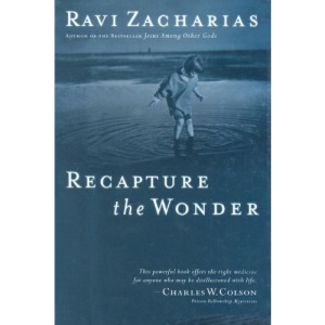 Recapture the Wonder: Experience God's Amazing Promise of Childlike Joy