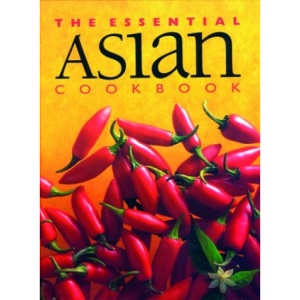 The Essential Asian Cookbook (Essential Cookbooks Series)