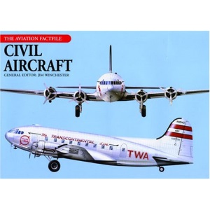Civil Aircraft (Aviation Factfiles)
