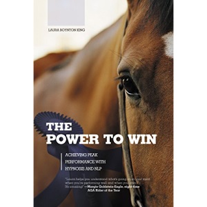 The Power to Win: Peak Performance with Hypnosis and NLP