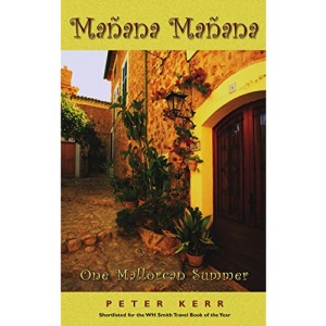 Manana Manana: One Mallorcan Summer