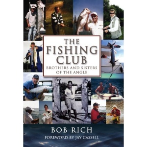 The Fishing Club: Brothers and Sisters of the Angle