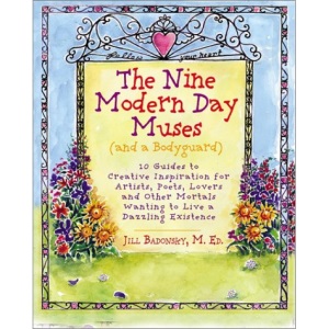 Nine Modern Day Muses (and a Bodyguard): 10 GS Creat Inspiration for Artists Poets Lovers Other Mortals Wanting Live Dazz