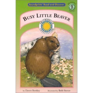 Busy Little Beaver (Soundprints' Read-And-Discover: Level 1)