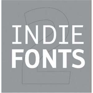 Indie Fonts 2: v.2: A Compendium of Digital Type from Independent Foundries: Vol 2