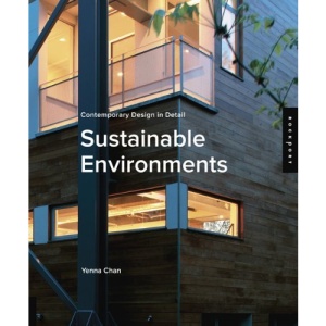 Contemporary Design in Detail: Sustainable Environments (Contemporary Design in Detail): Sustainable Environments (NIPB)