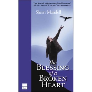 The Blessing of a Broken Heart