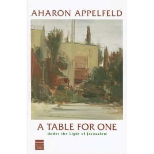 A TABLE FOR ONE: Under the Light of Jerusalem